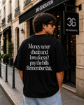 Money Never Cheats Drop Shoulder T-Shirt | 3rd Generation