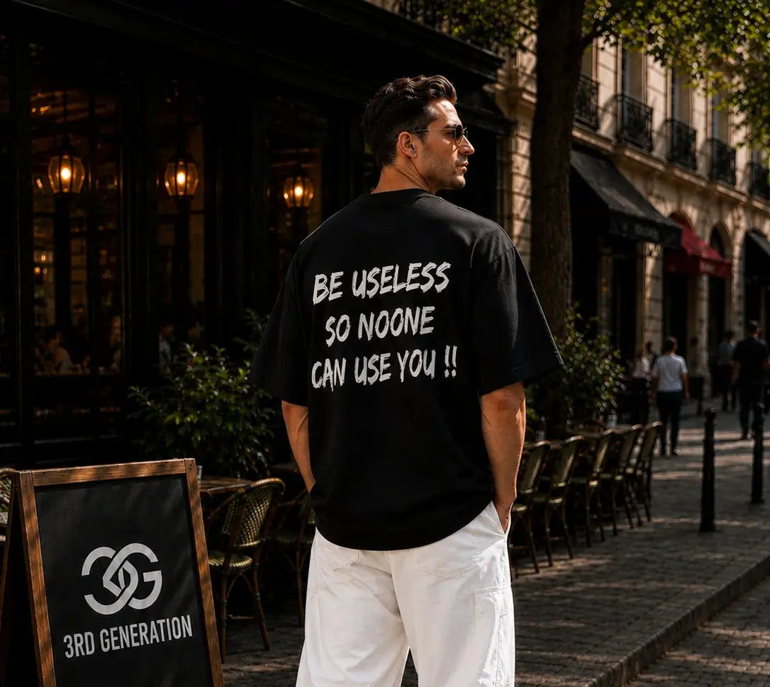 Be Useless Slogan Drop Shoulder T-Shirt | 3rd Generation